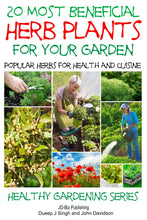 Load image into Gallery viewer, 20 Most Beneficial Herb Plants For Your Garden