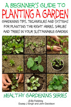 Load image into Gallery viewer, A Beginner's Guide to Planting a Garden