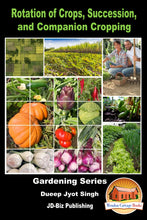 Load image into Gallery viewer, Rotation of Crops, Succession, and Companion Cropping