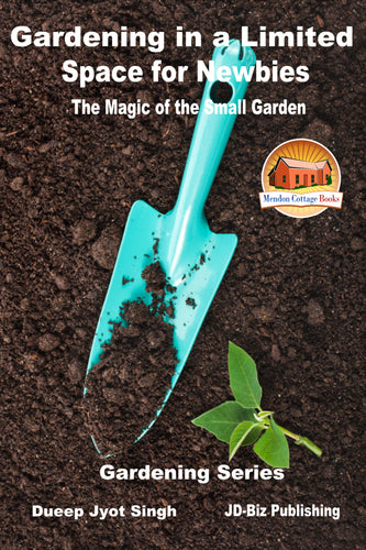 Gardening in a Limited Space for Newbies