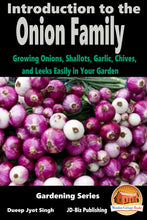 Load image into Gallery viewer, Introduction to the Onion Family