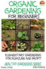 Load image into Gallery viewer, Organic Gardening for Beginners