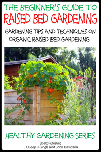 A Beginner’s Guide to Raised Bed Gardening