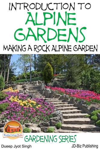Introduction to Alpine Gardens