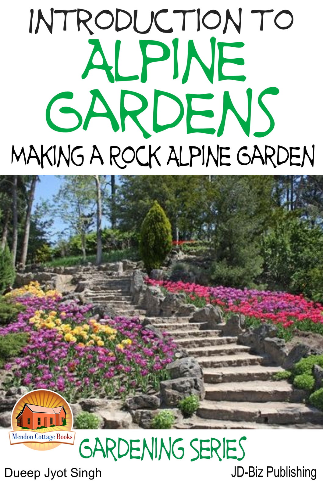 Introduction to Alpine Gardens