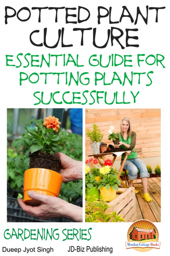Potted Plant Culture