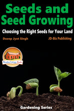 Load image into Gallery viewer, Seeds and Seed Growing - Choosing the Right Seeds for Your Land